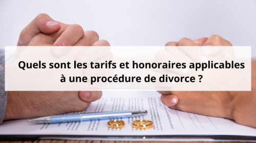 quels-sont-les-tarifs-et-honoraires-applicables-a-une-procedure-de-divorce-.png