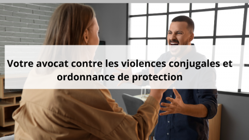 votre-avocat-contre-les-violences-conjugales-et-ordonnance-de-protection.png