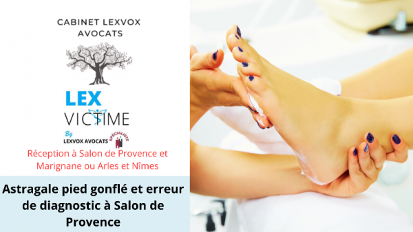 astragale-pied-gonfle_-et-erreur-de-diagnostic-a-salon-de-provence.png