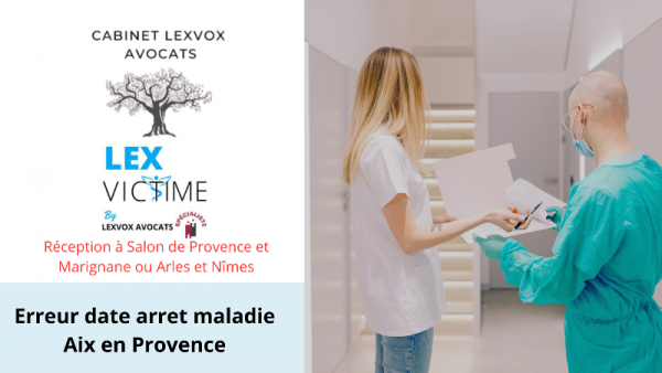 erreur-date-arret-maladie_-aix-en-provence.png