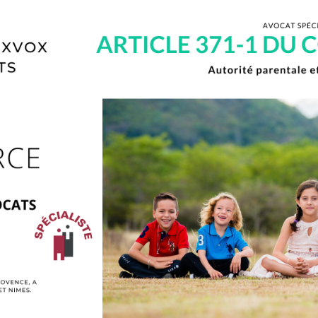 article 371-1 du code civil autorité parentale et les droits des parents