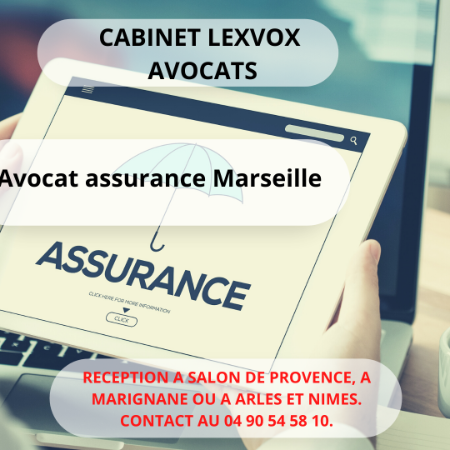 Avocat assurance Marseille : pourquoi faire intervenir un cabinet d'avocats?