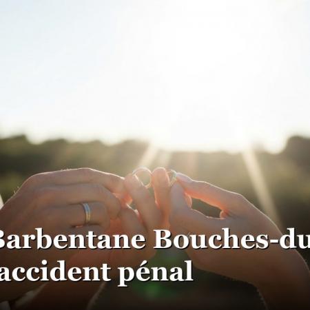 Avocat Barbentane Bouches-du-Rhône divorce accident pénal