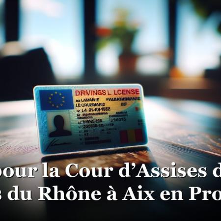 Avocat pour la Cour d’Assises des Bouches du Rhône à Aix en Provence