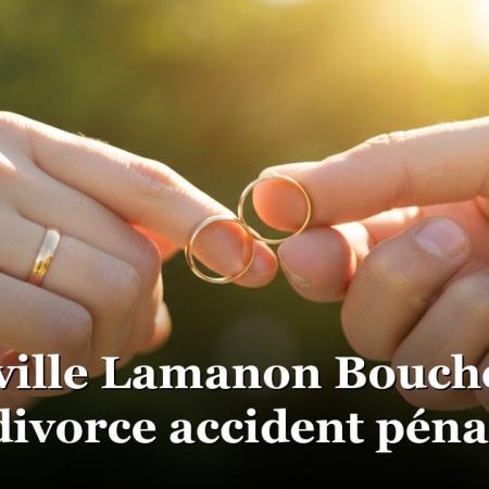Avocat ville Lamanon Bouches-du-Rhône divorce accident pénal