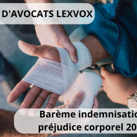 Barème indemnisation préjudice corporel 2022