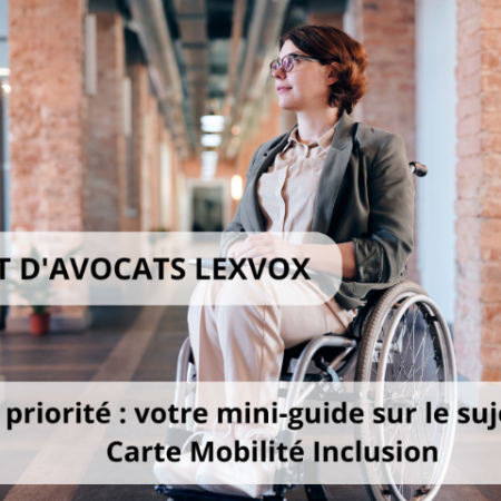 CMI priorité : votre mini-guide sur le sujet de la Carte Mobilité Inclusion