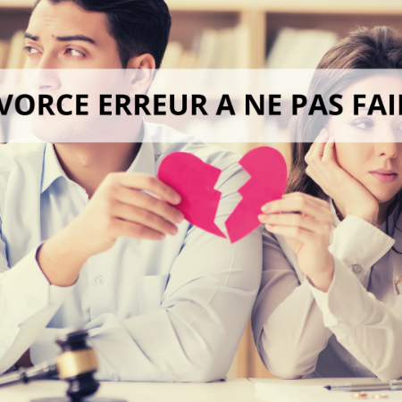 Divorce erreur à ne pas faire