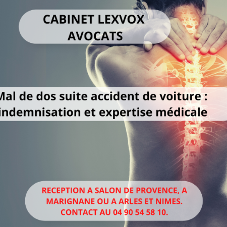 Mal de dos suite accident de voiture : indemnisation et expertise médicale