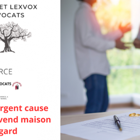 Vente urgent cause divorce vend maison Gard  